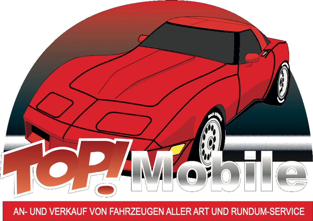 Top Mobile – An- und Verkauf von Fahrzeugen aller Art und Rundum-Service